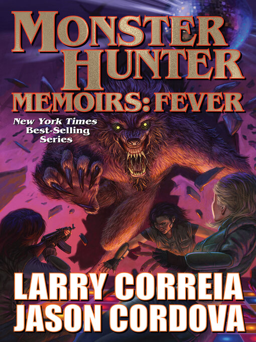 Title details for Fever by Larry Correia - Wait list